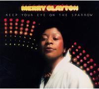 Clayton, Merry - Keep Your Eye On The Sparrow