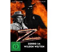 Clayton Moore - Zorro Im Wilden Westen