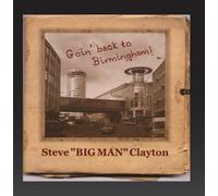 Clayton,Steve "Big Man" - Going Back to Birmingham