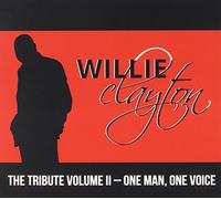 Clayton, Willie - Vol. 2-Tribute: One Man One Voice