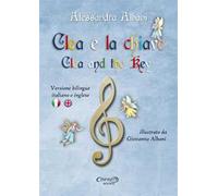 Clea e la chiave-Clea and the key. Ediz. bilingue