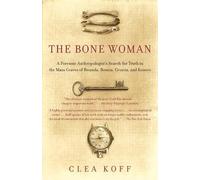 Clea Koff The Bone Woman (Tascabile)