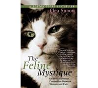 Clea Simon The Feline Mystique (Tascabile)