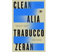 Clean: A Novel