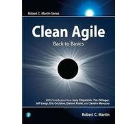 Clean Agile: Back to Basics