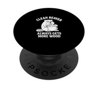 Clean Beaver ottiene più legno divertente meme Cringe Joke PopSockets PopGrip Adesivo
