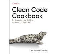 Maximiliano Contieri – Clean Code Cookbook – Ricette per migliorare design e qualità del codice