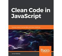 James Padolsey Clean Code in JavaScript (Tascabile)