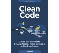 CLEAN CODE - MARTIN ROBERT C. - Apogeo