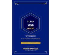 Clean Code Vivant: De junior à senior, le code propre avec Node.js et TypeScript
