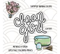 Clean Girl Edition: Bold & Easy Lifestyle Coloring Book