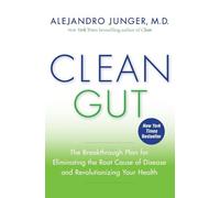 Alejandro Junger Clean Gut (Tascabile)