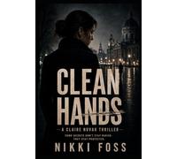 CLEAN HANDS: A Counterintelligence Thriller: 1