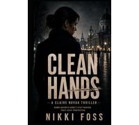 CLEAN HANDS: A Counterintelligence Thriller