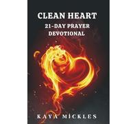 Clean Heart: 21-Day Prayer Devotional