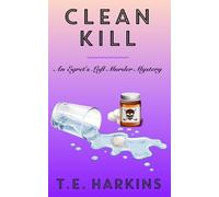 Clean Kill: An Egret's Loft Cozy Murder Mystery