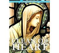 Clean of Heart: Overcoming Habitual Sins Against Purity