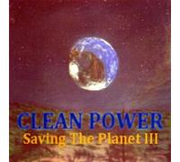 Clean Power - Saving the Planet 3