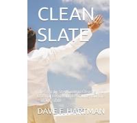 CLEAN SLATE: The Step-by-Step Guide to Clearing Your Criminal Record and Rebuilding Your Life - in Any State