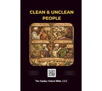 Clean & Unclean People: Red-Letter Edition (God and Jesus Christ), Based on the King James Version, Outline Format, Jesus's bloodline highlighted