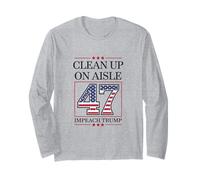 Clean Up On Aisle 47 Impeach Anti-Trump Divertente American Vance Maglia a Manica