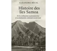 ndre Bécel Histoire des îles Samoa (Tascabile)