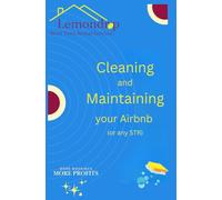 Cleaning and Maintaining your Airbnb: (or any Short Term Rental)