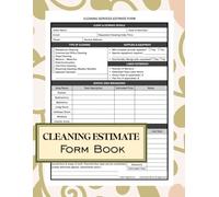 Cleaning Estimate Form Book: House Cleaning Service Quote Record, Cleaning Checklist, DIY Cleaning Service Business Form, Cleaning Proposal | Cleaning ... Commercial & Deep Cleaning Services