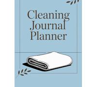 Cleaning journal planner, Encourages consistency - not everything at once: Helps maintain cleanliness without feeling overwhelmed,
