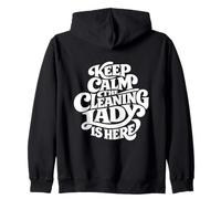 Cleaning Lady is Here - Funny Housekeeping Felpa con Cappuccio