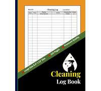 Cleaning Log Book: Daily Cleaning Checklist For Home, Offices, Hotels, Cafes, Restaurants, Care Homes, Clinics & Others | 8.5 x 11 inches, 120 Pages
