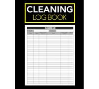 Cleaning Log Book: Daily Cleaning Record Tracker for Home, Offices, Restaurants, Hotels, Cafes, Clinics, Care Homes & More | Checklist for Sanitation & Compliance|8”x 11” | 100 Pages