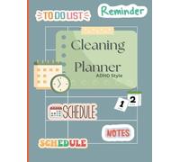 Cleaning Planner For Adults: Humorous Notebook For Cleaning and Organizing with ADHD, 110 Pages of Colorful Templates, Tricks and Tips!