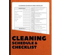 Cleaning Schedule and Checklist: Daily, Weekly, and Monthly House Cleaning Planner | Home Cleaning Checklist and Organizer | 100 Pages | 8.5x11 Inches