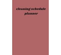 cleaning schedule planner: Weekly & Daily House Cleaning Checklist Organizer