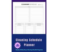 Cleaning Schedule Planner: Weekly & Daily House Cleaning Checklist Organizer