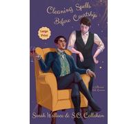 Cleaning Spells Before Courtship: A Historical MM Romance - Large Print