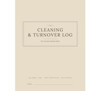 CLEANING & TURNOVER LOG: For Vacation Rental Hosts