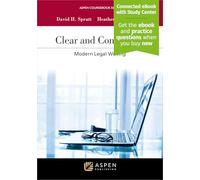 Clear and Convincing: Modern Legal Writing [Connected eBook with Study Center]