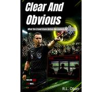 CLEAR AND OBVIOUS: What the Crowd Knew Before the Camera Did