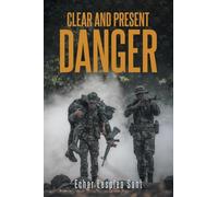 Clear and Present Danger