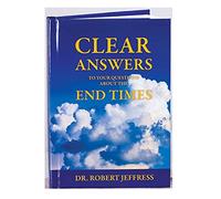 Clear Answers to Your Questions About the End Times