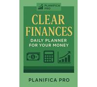 Clear Finances - Your Daily Planner to Master Your Money
