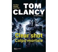 Clear shot. Colpo mortale