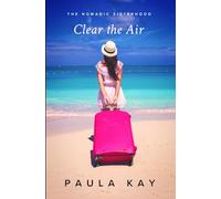 Clear the Air: Eine Geschichte über den Mut, das eigene Leben zu verändern
