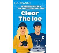 Clear The Ice: A Slow-Burn Hockey Romance with a Social Media Twist: 1