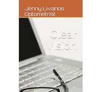 Clear VIsion: A Natural Approach to Healing Cataracts: 1