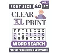 Clear XL Font 40 pt Size Word Search VOL. 3: Designed for Seniors, Low Vision & Visually Impaired | 60 Relaxing Puzzles | 8.5x11 Inches | Thoughtful Gift for Parents, Grandparents & Loved Ones