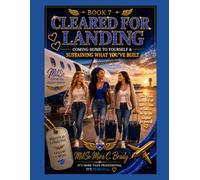 Cleared for Landing: Coming Home to Yourself & Sustaining What You've Built