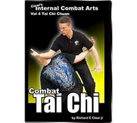 Clear's Internal Combat Arts Vol 4: Tai Chi Chuan
